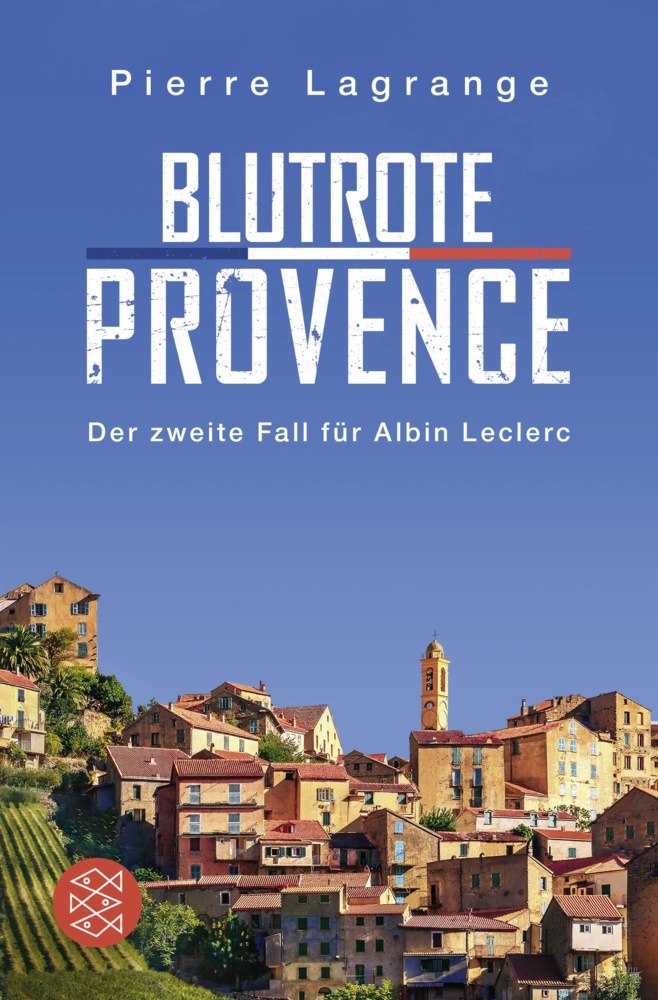 Blutrote Provence / Commissaire Leclerc Bd.2 - Pierre Lagrange  Taschenbuch