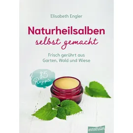 Ennsthaler Naturheilsalben selbst gemacht