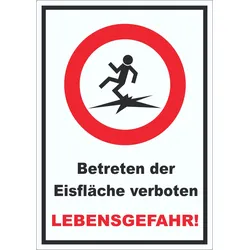 Betreten der Eisfläche verboten Lebensgefahr Aufkleber A2 (420x594mm)