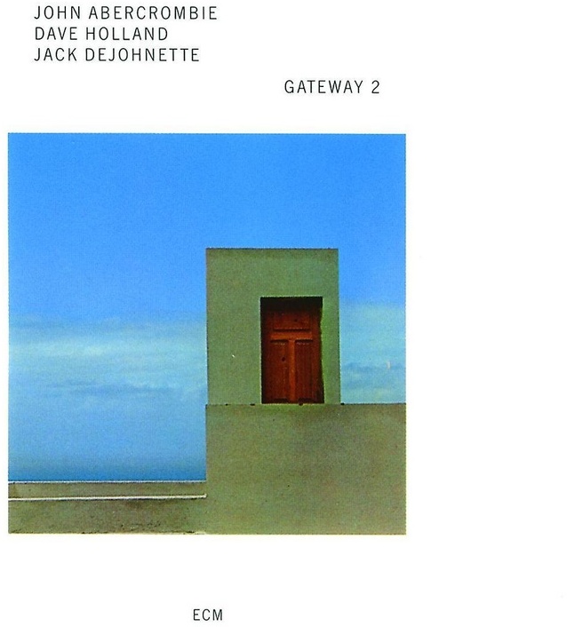 Gateway 2 - Gateway  John Abercrombie. (CD)