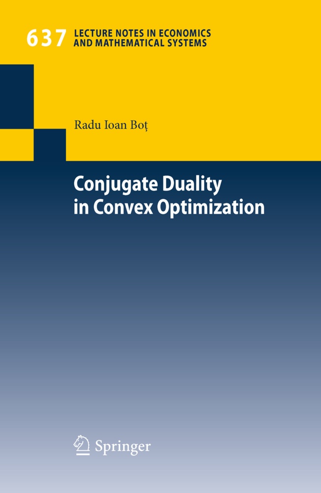 Conjugate Duality In Convex Optimization - Radu Ioan Bot  Kartoniert (TB)