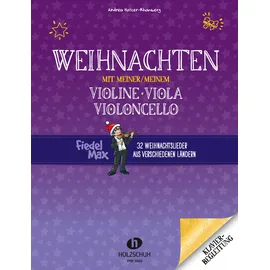 Editionen Halbig Weihnachten mit meiner/meinem Violine, Viola, Violoncello
