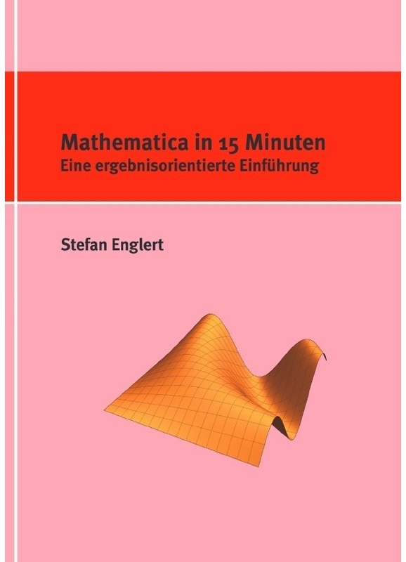 Mathematica In 15 Minuten - Stefan Englert, Kartoniert (TB)