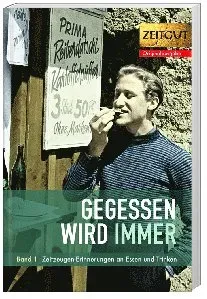 Gegessen Wird Immer. Band 1.Bd.1 - Jürgen Kleindienst  Kartoniert (TB)