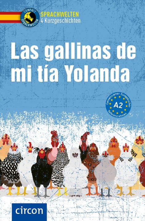 Las Gallinas De Mi Tía Yolanda - Alexander Grimm  Ana López Toribio  Ana de Santiago Moro  Manuel Vila Baleato  Kartoniert (TB)
