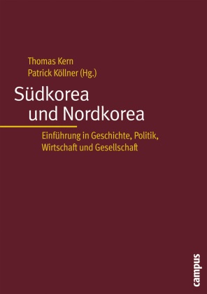 Südkorea Und Nordkorea - Thomas Kern  Patrick Köllner  Kartoniert (TB)