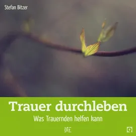 Down to Earth Trauer durchleben