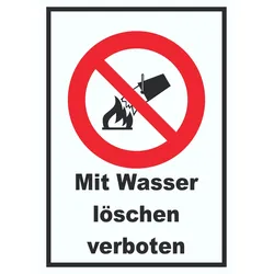 Mit Wasser löschen verboten Schild A1 (594x841mm)