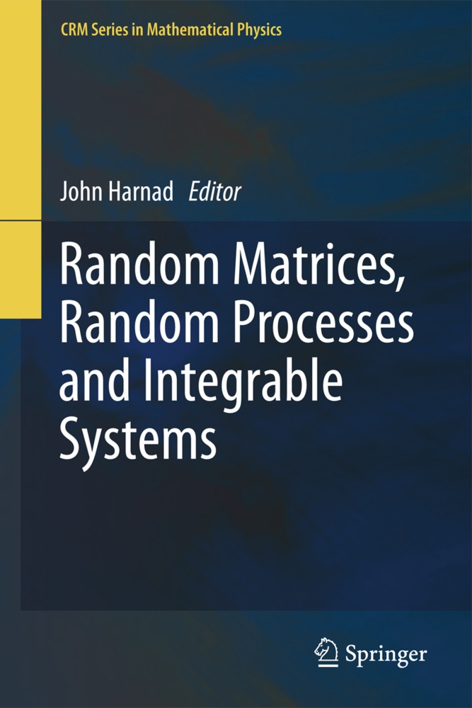 Random Matrices  Random Processes And Integrable Systems  Kartoniert (TB)