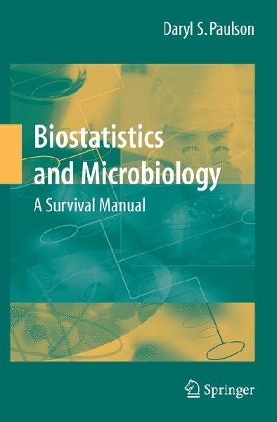 Biostatistics And Microbiology: A Survival Manual - Daryl S. Paulson  Kartoniert (TB)