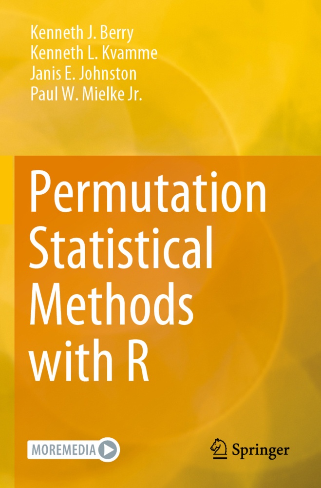 Permutation Statistical Methods With R - Kenneth J. Berry  Kenneth L. Kvamme  Janis E. Johnston  Jr.  Paul W. Mielke  Kartoniert (TB)