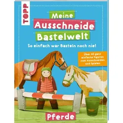 Meine Ausschneide-Bastelwelt Pferde