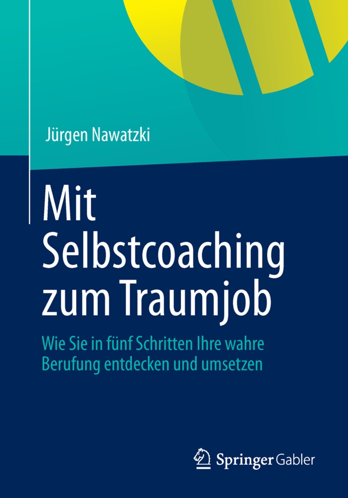 Mit Selbstcoaching Zum Traumjob - Jürgen Nawatzki  Kartoniert (TB)