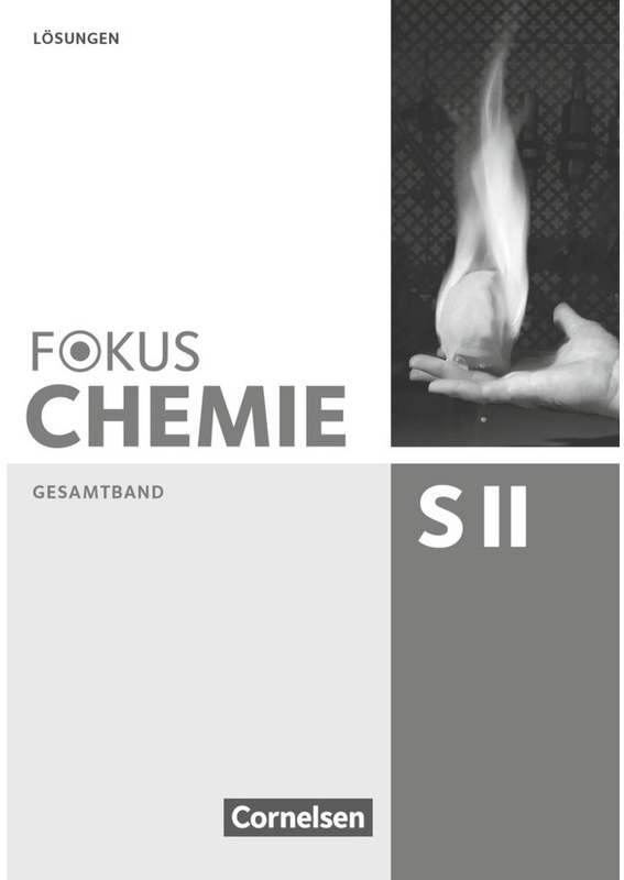 Fokus Chemie - Sekundarstufe Ii / Fokus Chemie - Sekundarstufe Ii - Allgemeine Ausgabe - Gesamtband Sekundarstufe Ii - Uwe Lüttgens  Jörn Peters  Holg