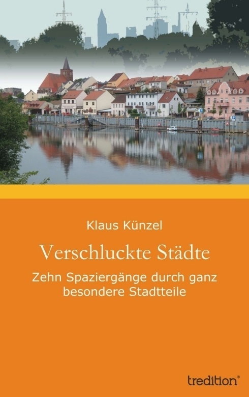 Verschluckte Städte - Klaus Künzel  Kartoniert (TB)