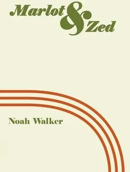 Marlot and Zed: eBook von Noah Walker
