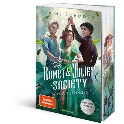 The Romeo & Juliet Society, Band 2 - Schlangenkuss