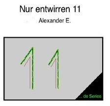 Nur Entwirren 11 - Alexander E., Kartoniert (TB)