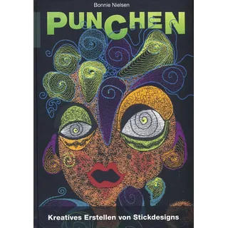 Punchen - Kreatives Erstellen von Stickdesign