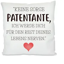 Herzbotschaft Kissen mit Motiv - Den Rest des Lebens Nerven - Patentante