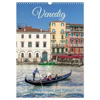 Calvendo Venedig - Zwischen Wasser und Himmel (Wandkalender 2026