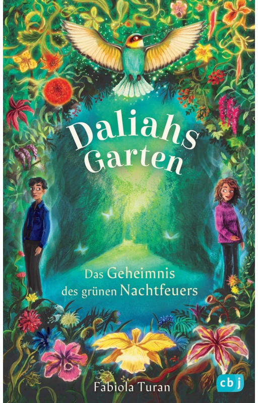 Das Geheimnis Des Grünen Nachtfeuers / Daliahs Garten Bd.1 - Fabiola Turan, Gebunden