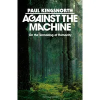 Penguin Books Ltd Against the Machine