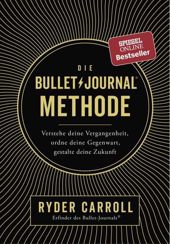 Die Bullet-Journal-Methode - Ryder Carroll, Taschenbuch