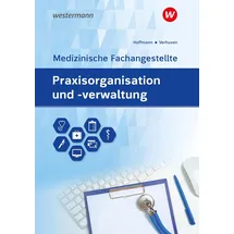 Bildungsverlag Eins Praxisorganisation und -verwaltung für Medizinische Fachangestellte: Schulbuch