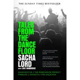 harpernorth Tales from the Dancefloor: The Sunday Times bestselling memoir from the man behind the biggest nightclub in Manchester – and the world