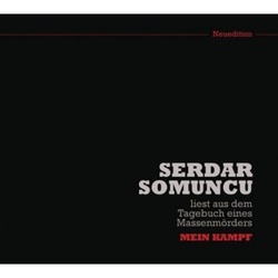 Serdar Somuncu Liest Aus Dem Tagebuch Eines Massenmörders: Mein Kampf  1 Audio-Cd - Serdar Somuncu (Hörbuch)