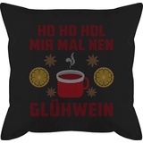 Kissen 50x50 - Weihnachtskissen Christmas Geschenke - Ho Ho Hol mir mal nen Glühwein - 50 x 50 cm - Schwarz - mit füllung weihnacht hoho weihnachtsmotiv weihnachts den weihnachten ein xmas einen