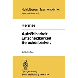 Aufzählbarkeit Entscheidbarkeit Berechenbarkeit