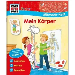 TESSLOFF 378862177 WAS IST WAS Junior Mitmach-Heft - Mein Körper