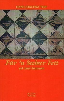 Für 'N Sechser Fett Auf Zwei Semmeln - Hans-Joachim Terp  Kartoniert (TB)