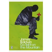 Penguin Books Ltd Go Tell it on the Mountain