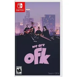 We are OFK - Switch [US Version]