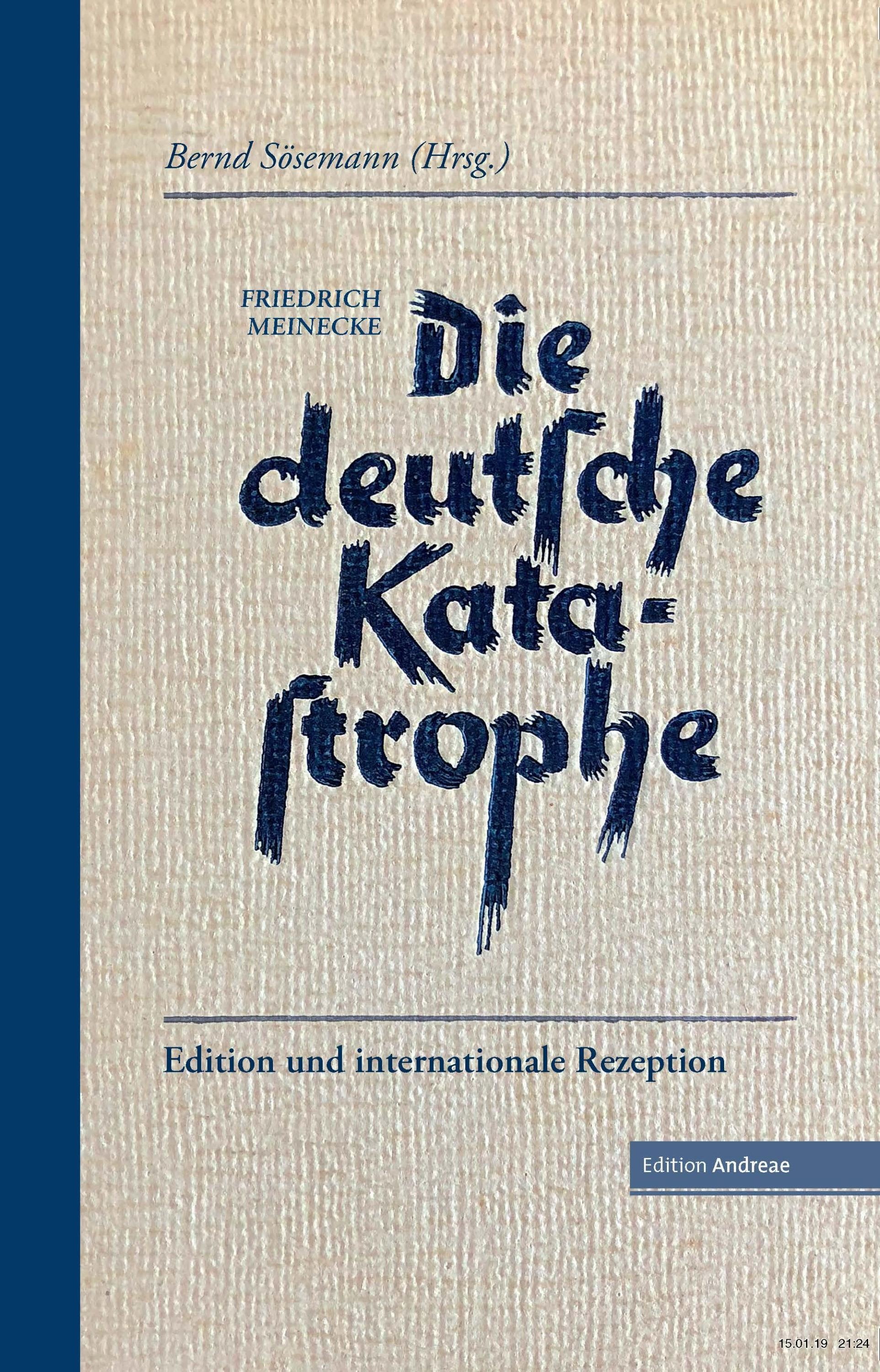 Die Deutsche Katastrophe. Betrachtungen Und Erinnerungen - Friedrich Meinecke - Friedrich Meinecke  Kartoniert (TB)