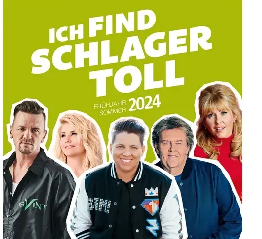 Ich find Schlager toll - Frühjahr/Sommer 2024