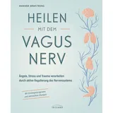 Irisiana Heilen mit dem Vagusnerv