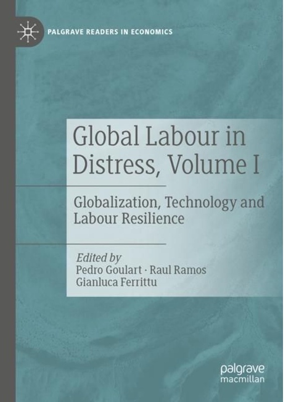 Global Labour In Distress, Volume I, Kartoniert (TB)