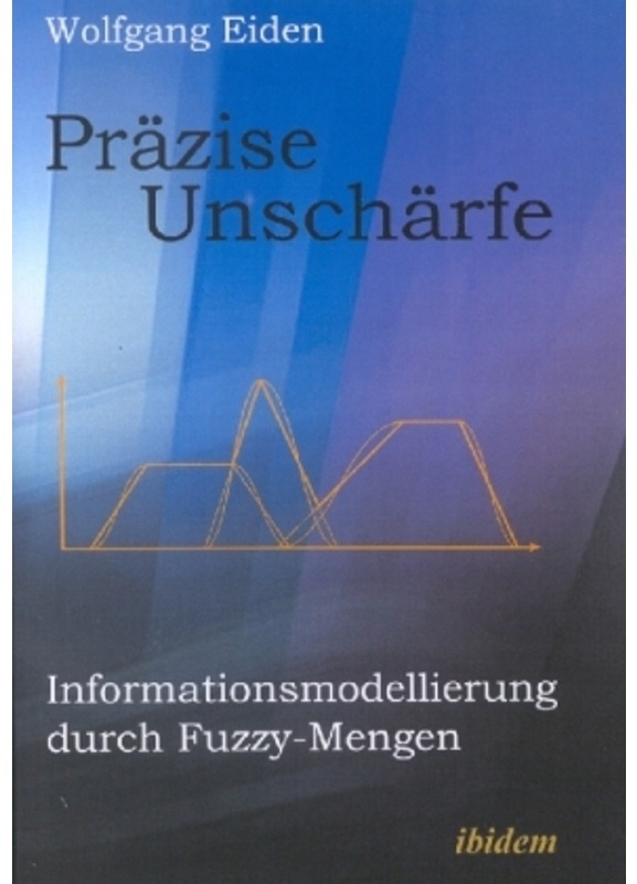 Präzise Unschärfe - Wolfgang Eiden, Kartoniert (TB)
