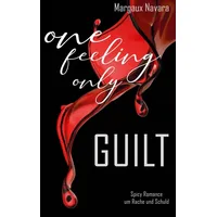 Nova MD One Feeling Only: Guilt: