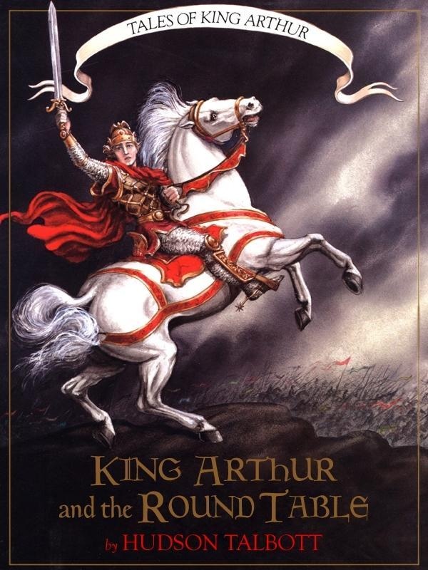 King Arthur and the Round Table: eBook von Hudson Talbott