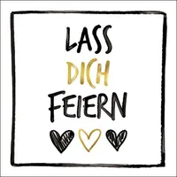 Ambiente Home Ambiente Motivserviette 33x33cm Lass dich feiern 8712159204858