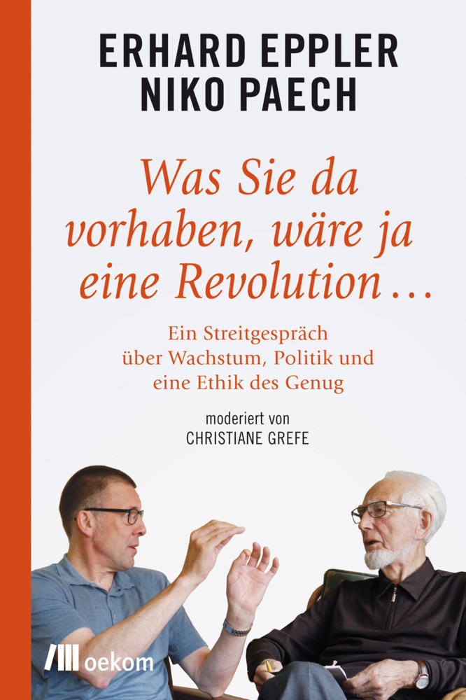 Was Sie Da Vorhaben  Wäre Ja Eine Revolution ... - Erhard Eppler  Niko Paech  Kartoniert (TB)