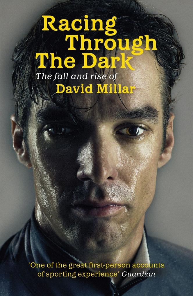 Racing Through the Dark: Taschenbuch von David Millar