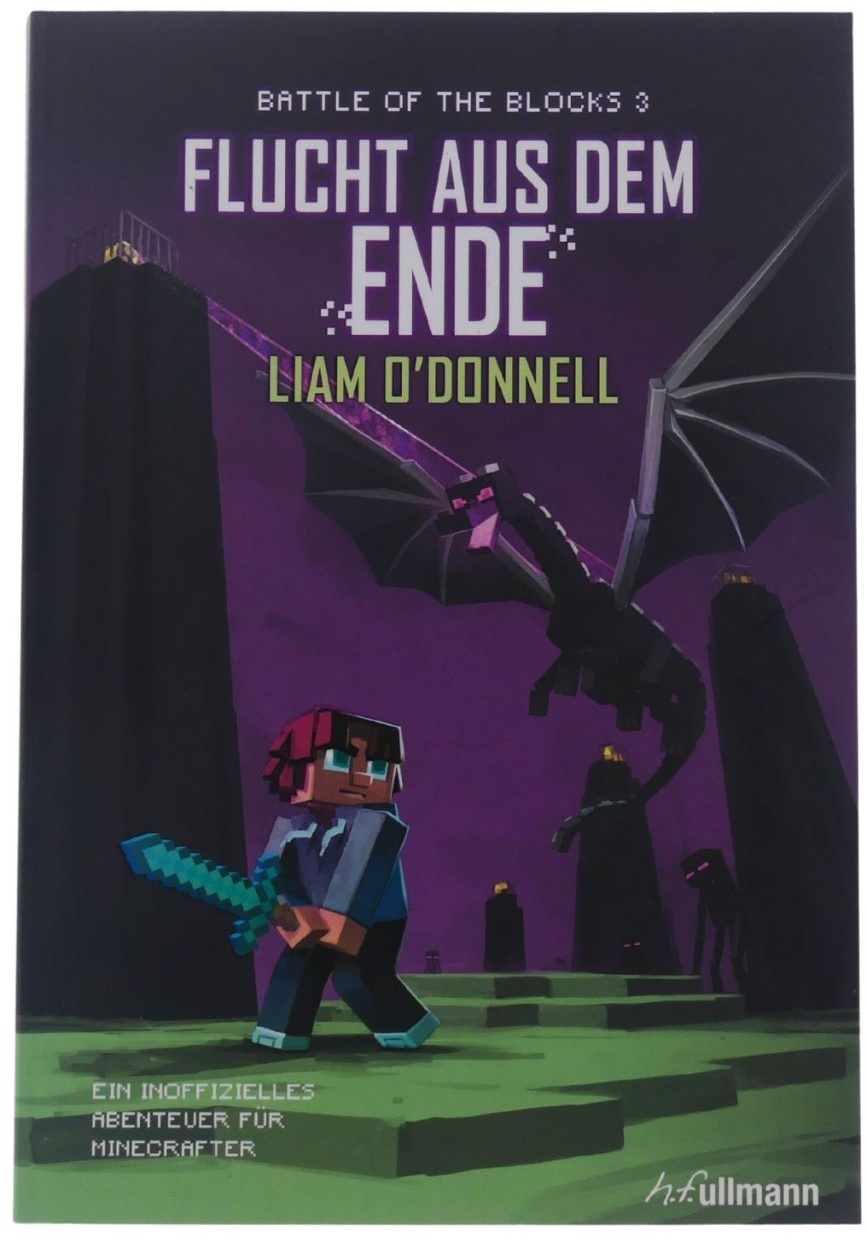 Flucht aus dem Ende Ein infofizielles Abenteuer für Minecrafter von O'Donnell...