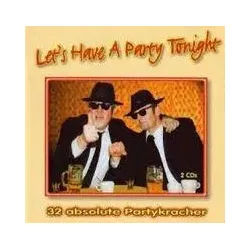 Let's Have a Party Tonight (Neu differenzbesteuert)