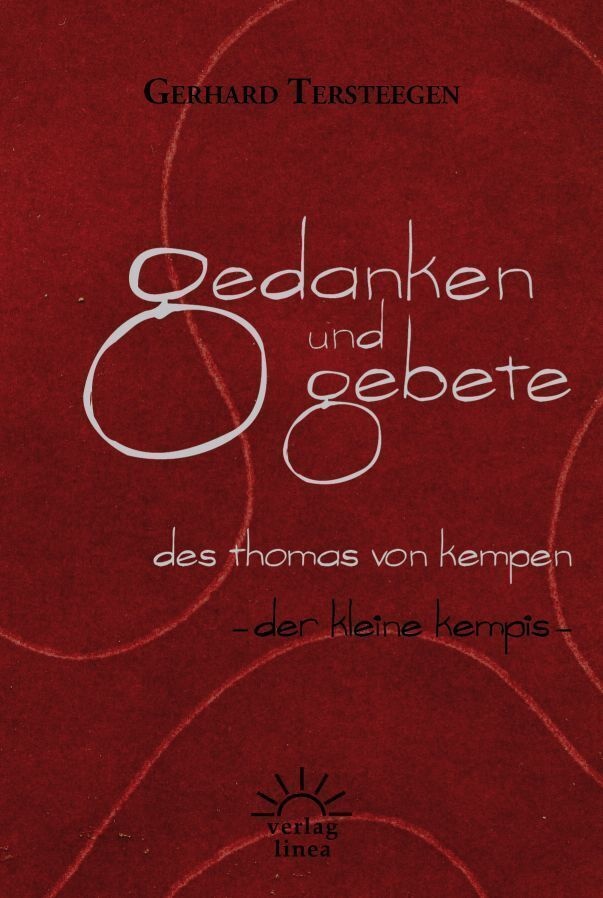 Gedanken Und Gebete Des Thomas Von Kempen - Gerhard Tersteegen  Gebunden